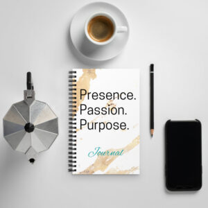 Presence. Passion. Purpose. (Journal)